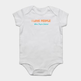 I love People when they're Sedated Graphic Baby Bodysuit